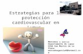 Estrategias para la protección cardiovascular en Lupus Mercedes A García Departamento de Lupus HIGA San Martín de La Plata mercedesgarcia9@hotmail.com.