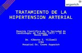 TRATAMIENTO DE LA HIPERTENSION ARTERIAL Reunión Científica de la Sociedad de Cardiología de Tucumán (SCT) – 16 de Marzo 2006 Dr. Alberto S. Villamil ICBA.