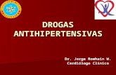 DROGAS ANTIHIPERTENSIVAS Dr. Jorge Romhain W. Cardiólogo Clínico.