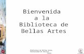 Biblioteca de Bellas Artes. Universidad de Sevilla Curso 2014_2015 Bienvenida a la Biblioteca de Bellas Artes.
