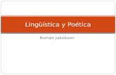 Román Jakobson Lingüística y Poética. PoéticaLingüística.