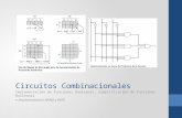 Circuitos Combinacionales Implementación de Funciones Booleanas, Simplificación de Funciones Booleanas e Implementación NAND y NOR.