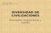 DIVERSIDAD DE CIVILIZACIONES Principales características y legados Colegio SSCC Providencia Sector: Historia, Geografía y Cs. Sociales Nivel: IVº PDMH.