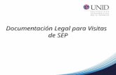 Documentación Legal para Visitas de SEP. “Documentos Legales” Visita de Inspección o Supervisión El diseño de éste MÓDULO de “Documentos Legales” que.