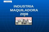 MAQUILADORA presentacion 2008 (2) (2)