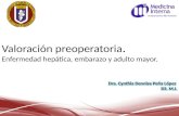Valoración preoperatoria. Enfermedad hepática, embarazo y adulto mayor. Dra. Cynthia Dennise Peña López R3. M.I.