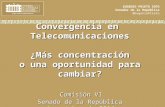 Convergencia en Telecomunicaciones ¿Más concentración o una oportunidad para cambiar? Comisión VI Senado de la República de octubre de 2014 EUGENIO PRIETO.