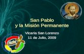 San Pablo y la Misión Permanente Vicaría San Lorenzo 11 de Julio, 2009.