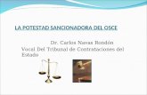 LA POTESTAD SANCIONADORA DEL OSCE Dr. Carlos Navas Rondón Vocal Del Tribunal de Contrataciones del Estado.
