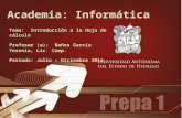 Academia: Informática Tema: Introducción a la Hoja de cálculo Profesor (a): Baños García Yesenia, Lic. Comp. Periodo: Julio – Diciembre 2014.