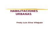 HABILITACIONES URBANAS Fredy Luis Silva Villajuán.