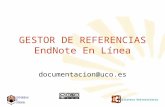 GESTOR DE REFERENCIAS EndNote En Línea documentacion@uco.es Biblioteca Universitaria.