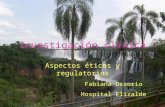 Investigación clínica Aspectos éticos y regulatorios Fabiana Ossorio Hospital Elizalde.
