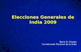 1 Elecciones Generales de India 2009 Navin B. Chawla Comisionado Electoral de la India.