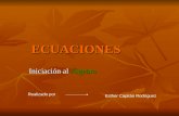 ECUACIONES Iniciación al Álgebra Realizado por Esther Capitán Rodríguez.