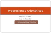 Moisés Grillo Ing. Industrial Progresiones Aritméticas VIDEOSDEMATEMATICAS.COM.