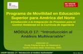 NAMP Módulo 17: “Introducción al Análisis Multivariable” Tier 3, Rev.: 4 Programa de Movilidad en Educación Superior para América del Norte Introducción.