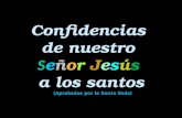 Confidencias de nuestro Señor Jesús a los santos (Aprobadas por la Santa Sede)