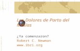 Los Dolores de Parto del Mesías ¿Ya comenzaron? Robert C. Newman  Abstracts of Powerpoint Talks - newmanlib.ibri.org -newmanlib.ibri.org.