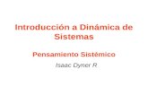 Introducción a Dinámica de Sistemas Pensamiento Sistémico Isaac Dyner R.