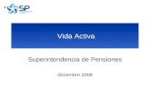 Vida Activa Superintendencia de Pensiones Diciembre 2008.