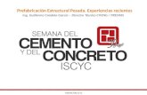 Prefabricación Estructural Pesada. Experiencias recientes Ing. Guillermo Candela García – Director Técnico CIVING / PRESING.