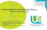 FUNDAMENTOS DE ENERGÍA EÓLICA. - ASPECTOS AMBIENTALES - Ricardo Ignacio Pereira Martínez. Docente Universidad Cooperativa de Colombia Ingeniero Industrial.