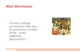 Red Berriozar En este catálogo encontraras todo tipo de productos variados desde : textil, papelería, gastronomía...