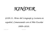 KINDER §128.11. Artes del Lenguaje y Lectura en español, Comenzando con el Año Escolar 2009–2010. October 2014Kinder SLAR.