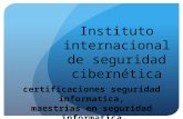 Instituto internacional de seguridad cibernética certificaciones seguridad informatica, maestrias en seguridad informatica.
