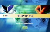 LOGO TCP/IP V4 Redes de Computadoras. Contenidos 1. Direcciones en TCP/IP V4 Máscaras de Subred 4.2. Direccionamiento enTCP/IP V4 3. Estructura de un.