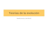 Teorías de la evolución Agradecimiento a José Ramón.