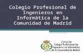Colegio Profesional de Ingenieros en Informática de la Comunidad de Madrid.
