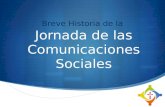 Breve Historia de la Jornada de las Comunicaciones Sociales.