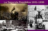 La Segunda República 1931-1936. Gobierno reformista (1931-1933) Gobierno conservador (1933-1936) Gobierno del Frente Popular (1936) Proclamación de la.