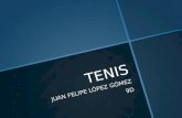 TENIS JUAN FELIPE LÓPEZ GÓMEZ 9D.   El tenis es un deporte que se practica en un terreno llano, rectangular, dividido por una red intermedia, al que.