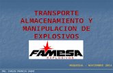 TRANSPORTE ALMACENAMIENTO Y MANIPULACION DE EXPLOSIVOS MOQUEGUA - NOVIEMBRE 2014.