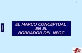 ASEPUC 1 EL MARCO CONCEPTUAL EN EL BORRADOR DEL NPGC.