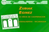 Z UBIAK E GINEZ 10 AÑOS DE COOPERACION EUSKALHERRIA – NICARAGUA.
