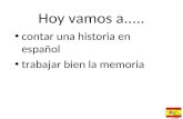 Hoy vamos a..... contar una historia en español trabajar bien la memoria © rh09.