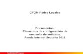 CFGM Redes Locales Documentos: Elementos de configuración de una suite de antivirus. Panda Internet Security 2011.