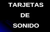 TARJETAS DE SONIDO. Tarjetas de Sonido TARJETA DE SONIDO.