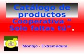 Catálogo de productos Cooperativa Solo faltas tú. Montijo - Extremadura.