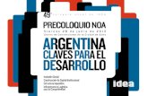 El rol de las instituciones en el desarrollo argentino: Desafios y Oportunidades Ricardo Gil Lavedra.