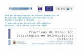 Prácticas de Dirección Estratégica en Universidades Chilenas Atilio Bustos-González Observatorio Chileno de Red TELESCOPI Red de Observatorios de Buenas.