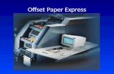 Offset Paper Express. Insumos Tecnologia DI Chapa.