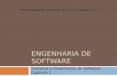 ENGENHARIA DE SOFTWARE Material cedido por: Profa. Dra. Ana Paula Gonçalves Serra Software e Engenharia de Software Capítulo 1.