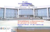 Metodología y dinamización de grupos de trabajo Puerto Real, 23 de enero de 2004 PLAN ESTRATÉGICO DE LA.