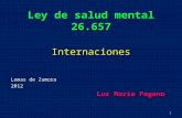 Ley de salud mental 26.657 Internaciones Lomas de Zamora 2012 Luz María Pagano 1.