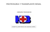 PROTEINURIA Y TRANSPLANTE RENAL HOSPITAL BRITÁNICO DE BUENOS AIRES HERNÁN TRIMARCHI.